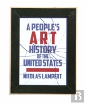 A People'S Art History Of The United States