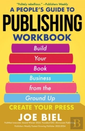 A People'S Guide To Publishing Workbook