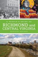 A People'S Guide To Richmond And Central Virginia
