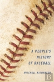 A People'S History Of Baseball