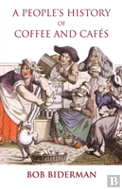 Bertrand.pt - A People'S History Of Coffee And Cafes