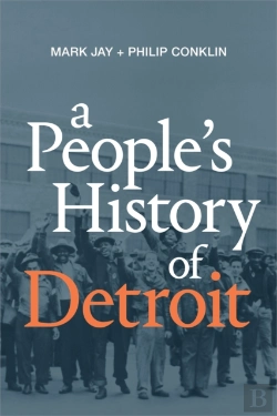 Bertrand.pt - A People'S History Of Detroit