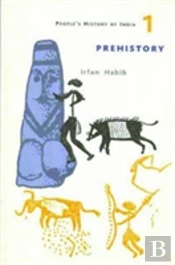 A People'S History Of India 1 Â€“ Prehistory