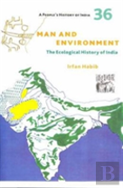 A People'S History Of India 36 Â€“ Man And Environment