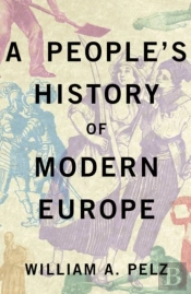 A People'S History Of Modern Europe