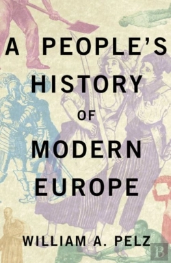 Bertrand.pt - A People'S History Of Modern Europe