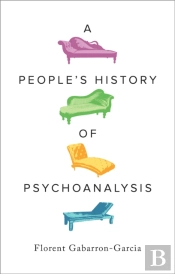 A People's History Of Psychoanalysis