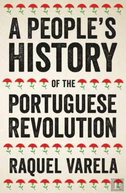 Bertrand.pt - A People'S History Of The Portuguese Revolution