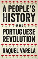 A People'S History Of The Portuguese Revolution