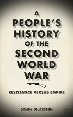 Bertrand.pt - A People'S History Of The Second World War