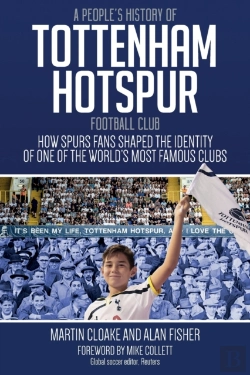 Bertrand.pt - A People'S History Of Tottenham Hotspur Football Club