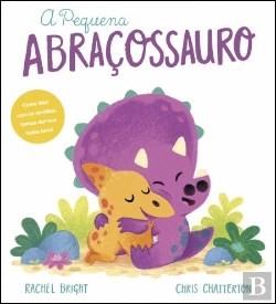 Bertrand.pt - A Pequena Abraçossauro