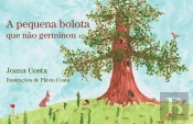 A Pequena Bolota que Não Germinou