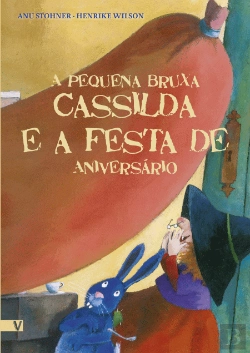 Bertrand.pt - A Pequena Bruxa Cassilda e a Festa de Aniversário