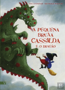 Bertrand.pt - A Pequena Bruxa Cassilda e o Dragão