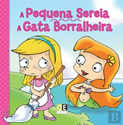 Bertrand.pt - A Pequena Sereia**A Gata Borralheira