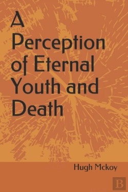 Bertrand.pt - A Perception Of Eternal Youth And Death