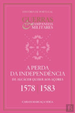 Bertrand.pt - A Perda da Independência