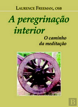 Bertrand.pt - A Peregrinação Interior