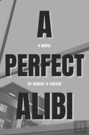 A Perfect Alibi