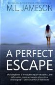 A Perfect Escape