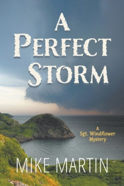 Bertrand.pt - A Perfect Storm: A Sgt. Windflower Myste
