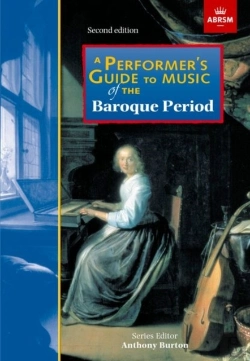 Bertrand.pt - A Performer'S Guide To Music Of The Baroque Period