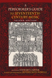 A Performer'S Guide To Seventeenth-Century Music, Second Edition