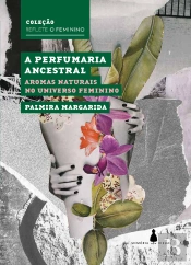 A Perfumaria Ancestral