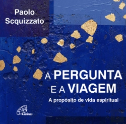Bertrand.pt - A Pergunta e a Viagem
