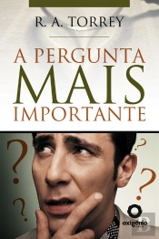 A Pergunta Mais Importante