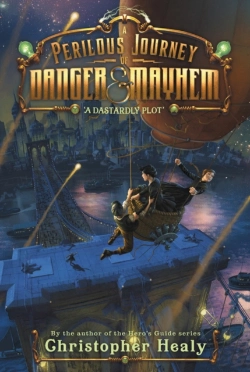 Bertrand.pt - A Perilous Journey Of Danger And Mayhem #1: A Dastardly Plot