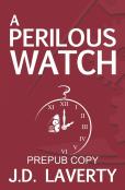 A Perilous Watch