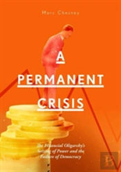 A Permanent Crisis