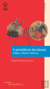 A Persistência Dos Deuses