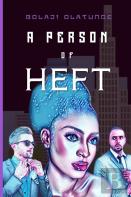 A Person Of Heft