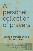 A Personal Collection Of Prayers