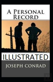 A Personal Record Illustrated
