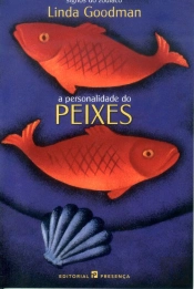 A Personalidade do Peixes