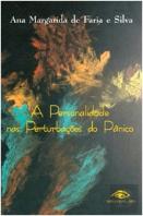 A Personalidade nas Perturbações do Pânico