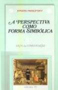 A Perspectiva Como Forma Simbólica