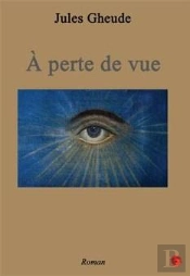 A Perte De Vue