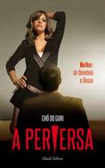 A Perversa 