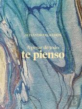 A Pesar De Todo, Te Pienso