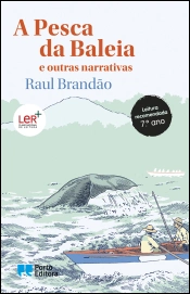 A pesca da Baleia e outras narrativas