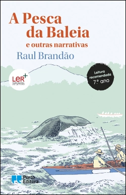 Bertrand.pt - A pesca da Baleia e outras narrativas