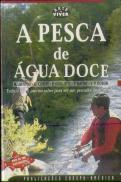 A Pesca de Água Doce