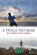 A Pesca no Mar, na Costa e no Largo