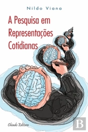 A Pesquisa em Representações Cotidianas