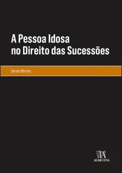 A Pessoa Idosa no Direito das Sucessões
